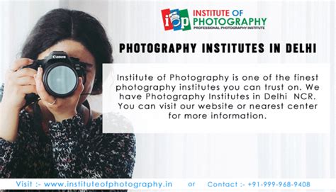 Institute Of Photography — Photography Institutes In Delhi 91 999 968