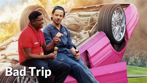 Bad Trip Soundtrack Tracklist Netflix Bad Trip 2021 Eric Andre Lil Rel Howery Youtube