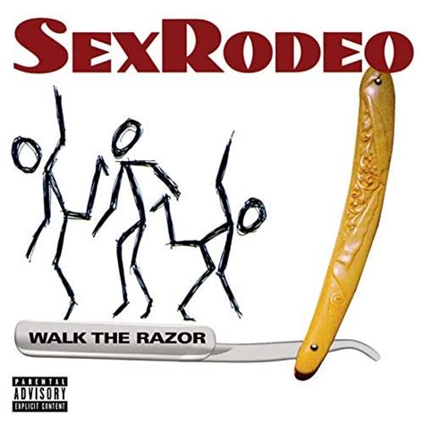 Walk The Razor Explicit Sex Rodeo Digital Music