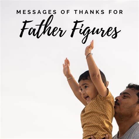 30 Thank You Messages For Father Figures Holidappy