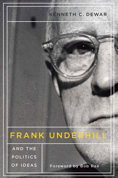 Indoor and outdoor dining reservations requested, please. Frank Underhill Biography Reviewed in LRC and National Post