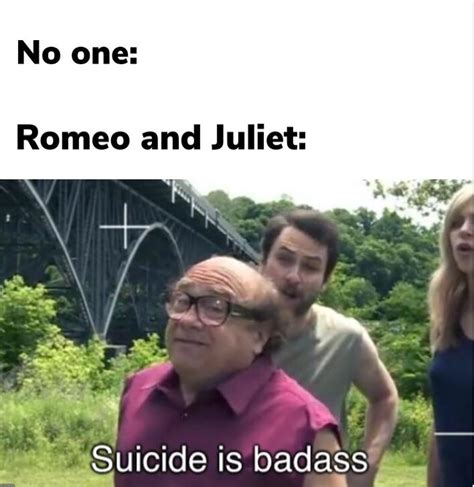 Romeo And Juliet Memes Reddit