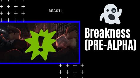 Breakness Pre Alpha Youtube