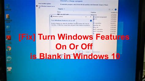 Fix Turn Windows Features On Or Off Is Blank Or Empty In Windows 10