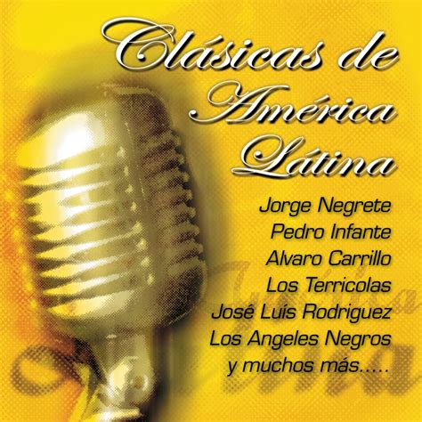 Clasicas De America Latina Various Artists Amazonca Music