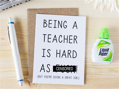 Our words and actions can damage our mission as teachers. Card For Teacher Teacher Appreciation Card Being A Teacher ...