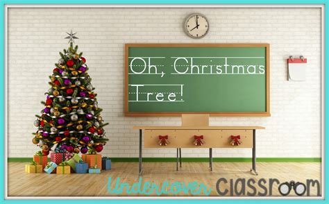Undercover Christmas Tree  Undercover Classroom
