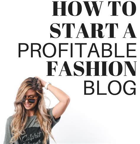 How To Start A Fashion Blog All The Tips You Should Know