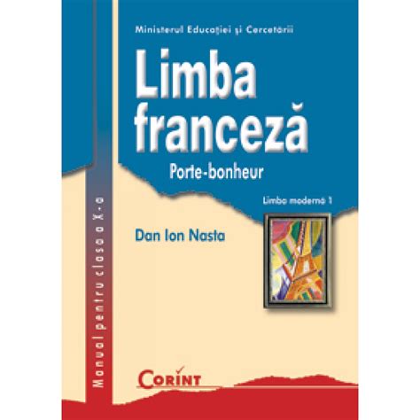 Limba Franceză L1 Manual Pentru Clasa A X A Editura Corint