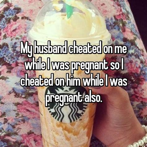 15 Women Reveal Vile Reasons For Cheating On Their Partners While Pregnant Elite Readers