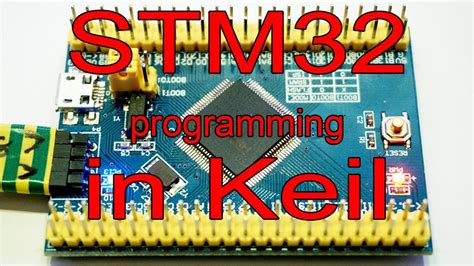 Stm32 Programming In Keil First Steps Youtube