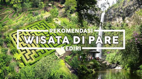 Tempat Wisata Daerah Pare Kediri Tamasya Indonesia