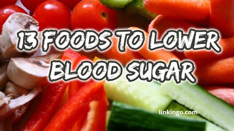 13 Foods To Lower Blood Sugar That Will Change Your Life