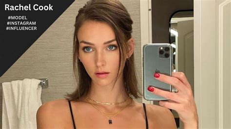 rachel cook model and instagram influencer from america bio and info youtube