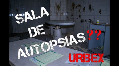 ¿sala De Autopsias Sanatorio Antituberculoso Exploración Urbana