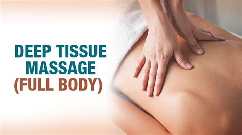 Deep Tissue Massage Full Body Spaah Youtube