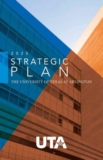 Ut Arlington Strategic Plan 2025
