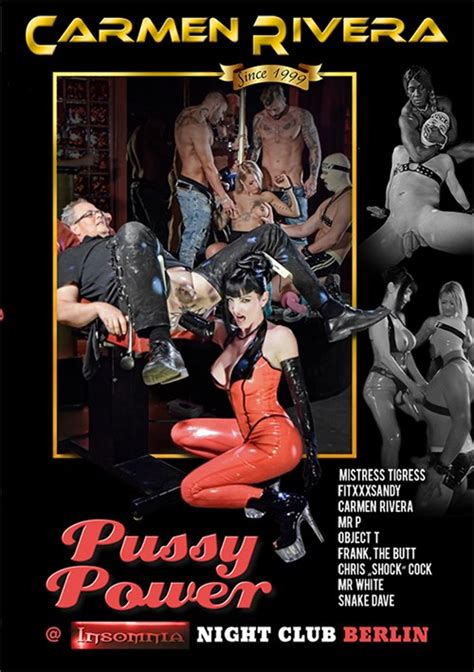 Pussy Power Carmen Rivera Entertainment Adult Dvd Empire