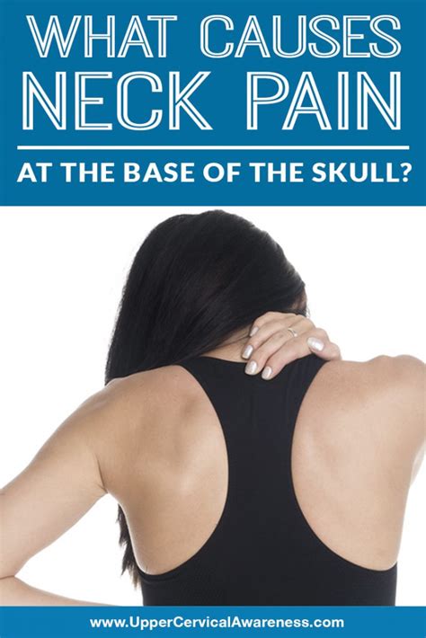 Neck pain is presented with a variety of symptoms. What Causes Neck Pain at the Base of the Skull? Read the ...
