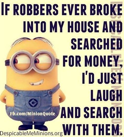 52 Of The Funniest Quotes Ever Funny Minion Quotes Minions Funny