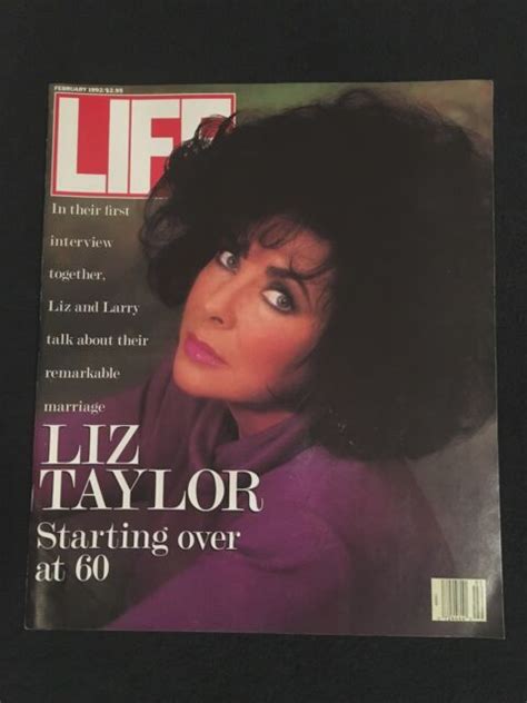 Life Magazine Elizabeth Taylor Starting Over At Age 60 February