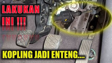 CARA MERINGANKAN PEDAL KOPLING AYLA AGYA CALYA SIGRA SIRION