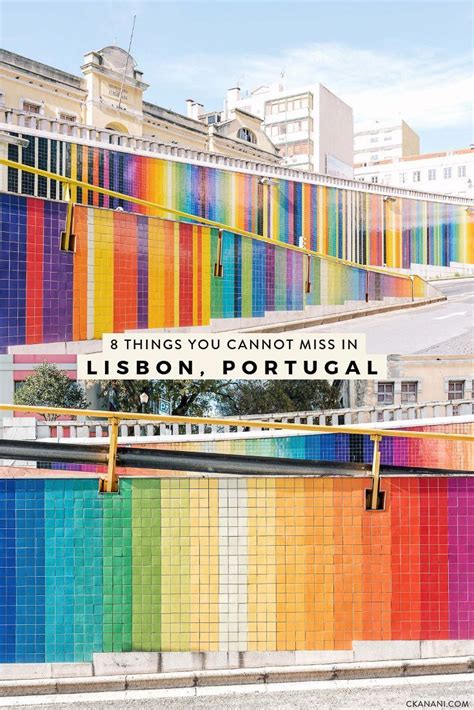 8 Things You Absolutely Cannot Miss In Lisbon Portugal Artofit