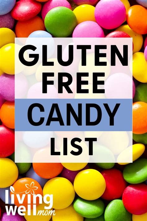 the big gluten free candy list updated march 2020