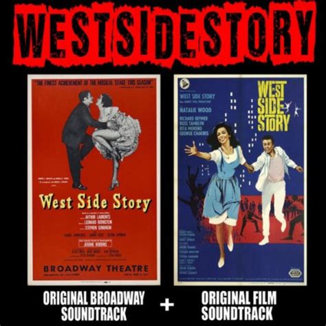 West Side Story Original Broadway Cast And Original Motion Picture Soundtrack By Leonard
