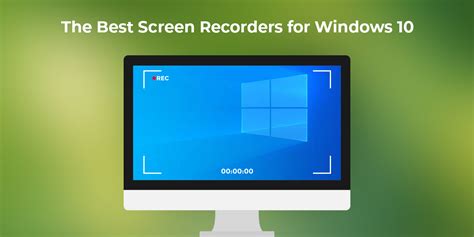 10 Best Free Screen Recorder Windows