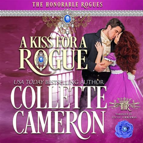 A Kiss For A Rogue The Honorable Rogues Regency Romance In 2020