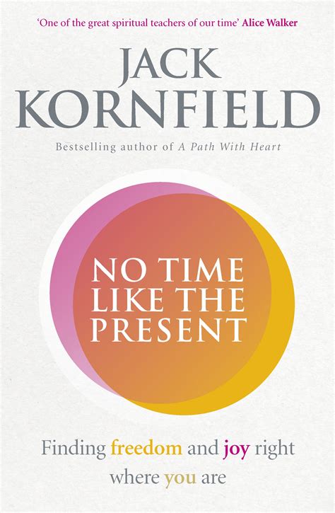 No Time Like The Present By Jack Kornfield Penguin Books New Zealand