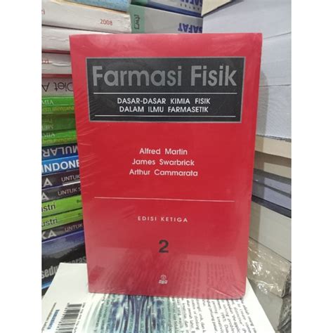 Jual Buku Farmasi Fisik Edisi Jilid Alfred Martin Shopee Indonesia