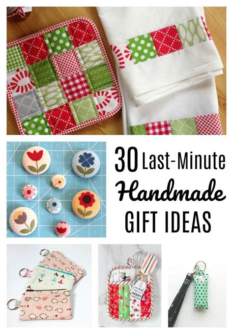 Last Minute Handmade Gifts Diy Sewing Gifts Easy Handmade Gifts