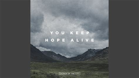 You Keep Hope Alive Live YouTube Music