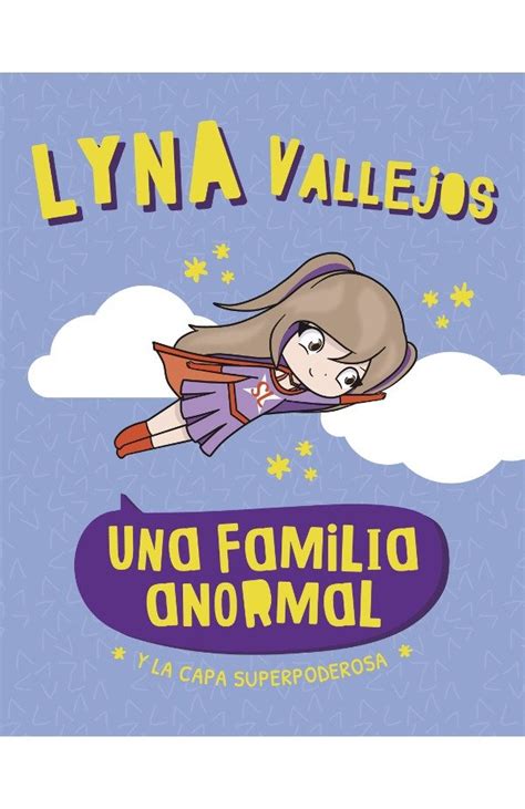 Lyna Vallejos Y La Capa Superpoderosa Altea Editorial Dylan Libros