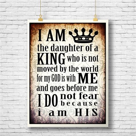 I am the daughter of a king quote. Daughter of the King Inspirational quote printable Scripture
