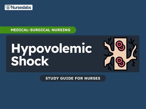 Hypovolemic Shock Nursing Care Management And Study Guide