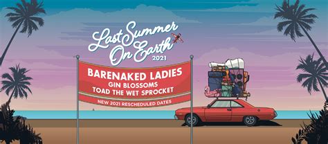 barenaked ladies announce the postponement of their 2020 last summer on earth tour to 2021