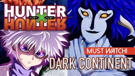 Must Watch Hunter X Hunter Dark Continent Trailer Youtube