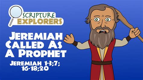Jeremiah Called As A Prophet Jeremiah 1 3716 1820 Come Follow Me