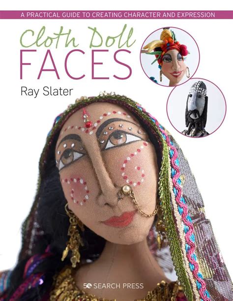 Cloth Doll Faces By Ray Slater Mr X Stitch
