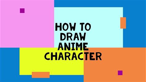 How To Draw Anime Character Youtube