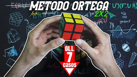 Metodo Ortega 2x2 Oll 7 Casos 🖖 Frikiporaccident Youtube