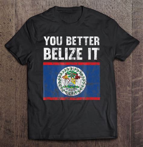 You Better Belize It Flag