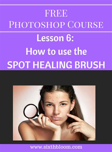Tutorial For Spot Healing Brush In Photoshop