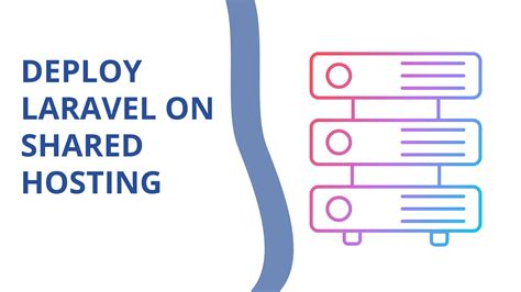 How To Deploy Laravel On Shared Hosting Cpanel