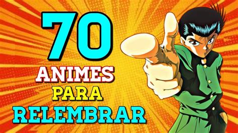 Lista Com 70 Animes Antigos Melhores Animes Dos Anos 80 E Anos 90 Para