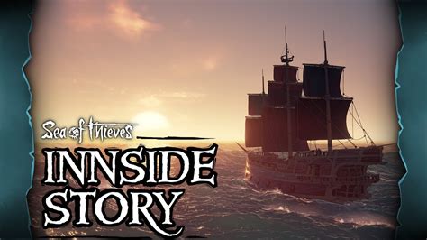 Sea Of Thieves Inn Side Story 9 Become An Insider Youtube