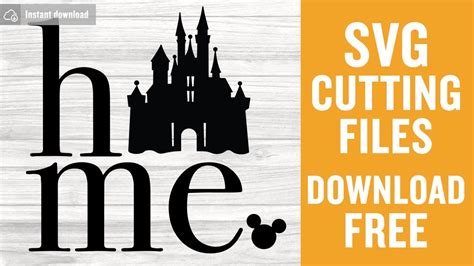 Disney Home Svg Free Cut File For Cricut Youtube